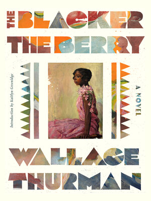 cover image of The Blacker the Berry